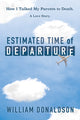 Book cover of: Estimated Time of Departure. By: William Donaldson
