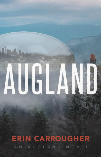 Book cover of: Augland. By: Erin Carrougher
