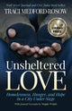 Book cover of: Unsheltered Love. By: Traci Medford-Rosow
