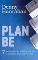Book cover of: Plan BE. By: Denny Hanrahan