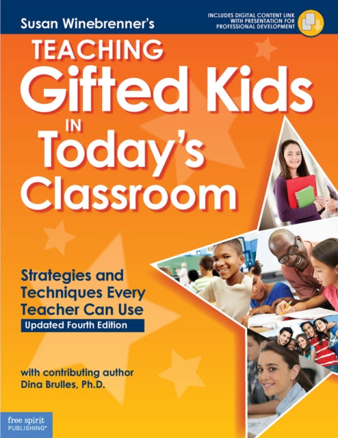 Book cover of: Teaching Gifted Kids in Today's Classroom. By: Susan Winebrenner