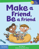 Book cover of: Make a Friend, Be a Friend. By: Eric Braun