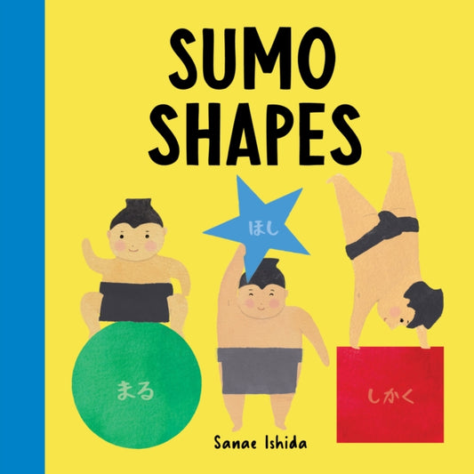 Book cover of: Sumo Shapes. By: Sanae Ishida