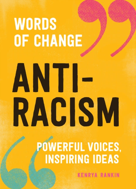 Book cover of: Anti-racism. By: Kenrya Rankin