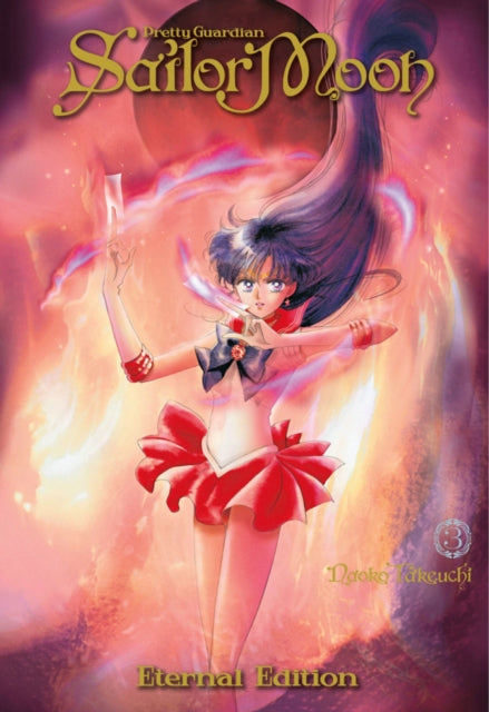 Book cover of: Sailor Moon Eternal Edition 3. By: 武内 直子