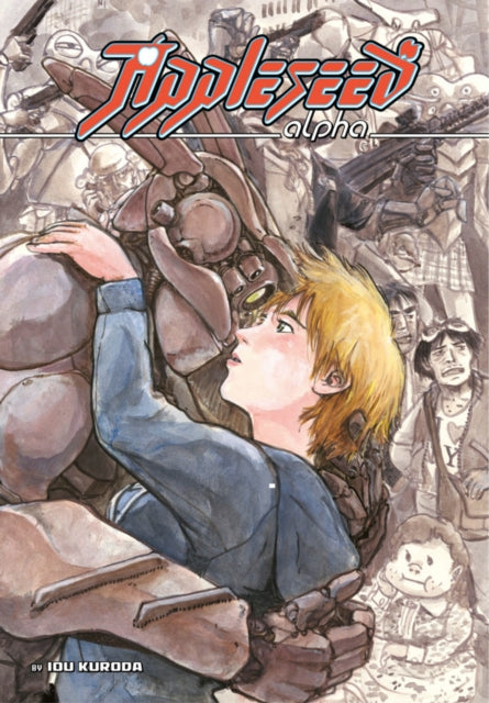 Book cover of: Appleseed Alpha. By: Iou Kuroda