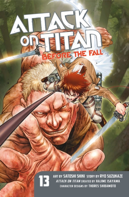 Book cover of: Attack On Titan: Before The Fall 13. By: 涼風涼