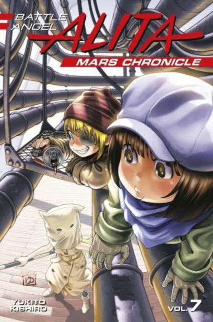 Book cover of: Battle Angel Alita Mars Chronicle 7. By: Yukito Kishiro