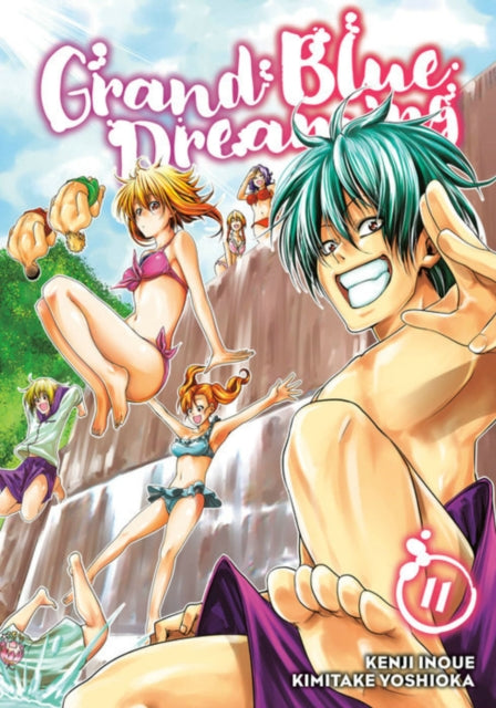 Book cover of: Grand Blue Dreaming 11. By: Kimitake Yoshioka