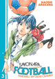Book cover of: Sayonara, Football 3. By: Naoshi Arakawa