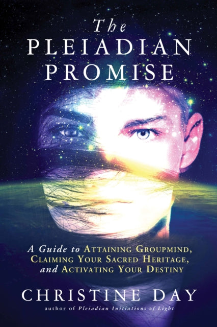 Book cover of: Pleiadian Promise. By: Christine Day