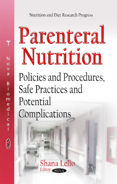 Book cover of: Parenteral Nutrition. By: Shana Lelio