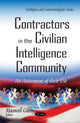Book cover of: Contractors in the Civilian Intelligence Community. By: Maxwell Gibbs