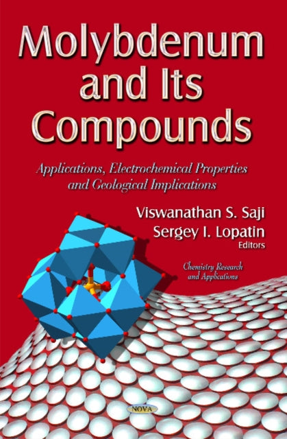 Book cover of: Molybdenum and its Compounds. By: Viswanathan S. Saji