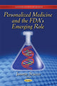 Book cover of: Personalized Medicine & the FDA's Emerging Role. By: Janette Scacco
