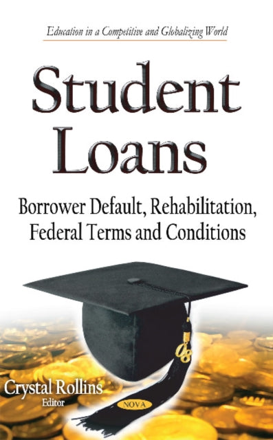 Book cover of: Student Loans. By: Crystal Rollins