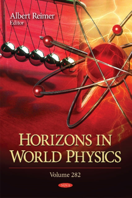 Book cover of: Horizons in World Physics. Volume 282. By: Albert Reimer