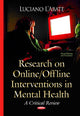 Book cover of: Research on Online / Offline Interventions in Mental Health. By: Luciano L'Abate