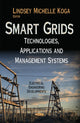 Book cover of: Smart Grids. By: Lindsey Michelle Koga