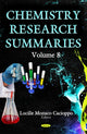Book cover of: Chemistry Research Summaries. Volume 8. By: Lucille Monaco Cacioppo