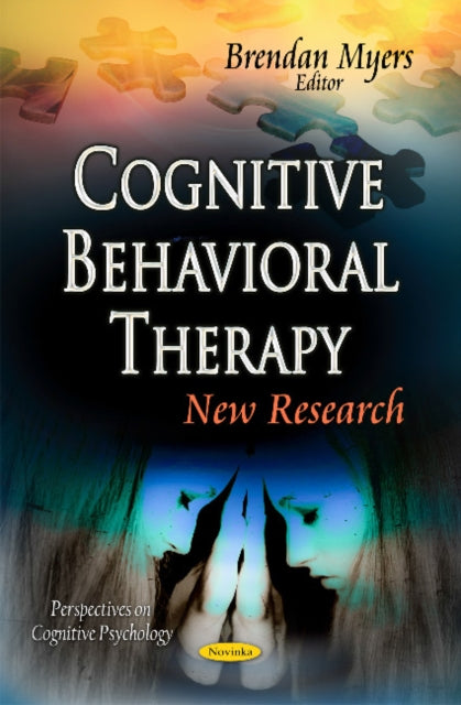 Book cover of: Cognitive Behavioral Therapy. By: Brendan Myers
