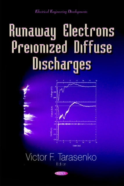 Book cover of: Runaway Electrons Preionized Diffuse Discharges. By: Victor F. Tarasenko