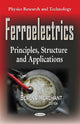 Book cover of: Ferroelectrics. By: Serena Merchant