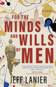 Book cover of: For the Minds and Wills of Men. By: Jeff Lanier