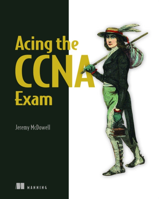 Book cover of: Acing the CCNA Exam Volume 1 Fundamentals and Protocols. By: MCDOWELL, JEREMY