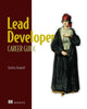 Book cover of: Lead Developer Career Guide. By: BENHOFF, SHELLEY
