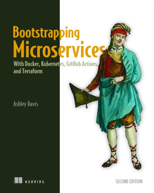 Book cover of: Bootstrapping Microservices. By: ASHLEY DAVIS
