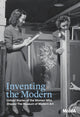 Book cover of: Inventing the Modern. By: Ann Temkin