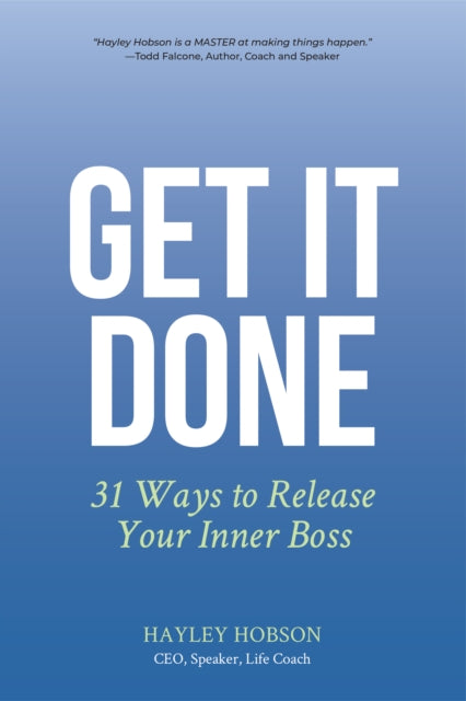 Book cover of: Get It Done. By: Hayley Hobson