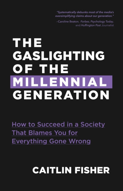 Book cover of: Gaslighting of the Millennial Generation. By: Caitlin Reed