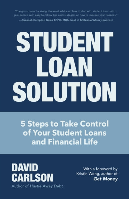 Book cover of: Student Loan Solution. By: David Carlson
