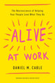Alive at Work