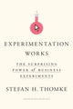 Experimentation Works