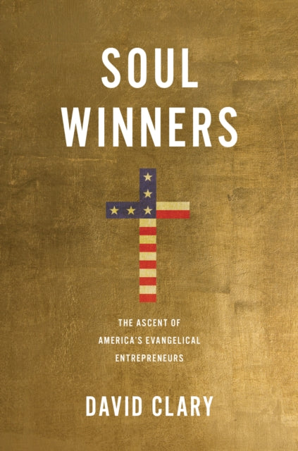 Book cover of: Soul Winners. By: David Clary