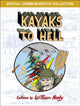 Book cover of: Kayaks to Hell. By: William Nealy
