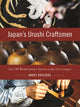 Book cover of: Japan's Urushi Craftsmen. By: Bruce Rutledge