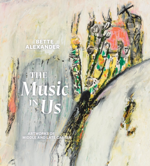 Book cover of: Music in Us. By: Bette Alexander