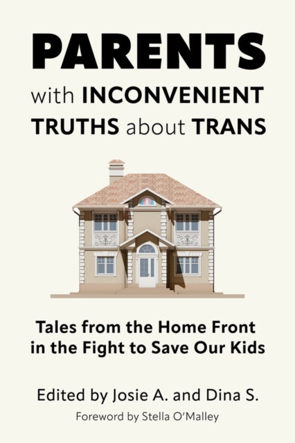 Book cover of: Parents with Inconvenient Truths about Trans. By: Josie A.