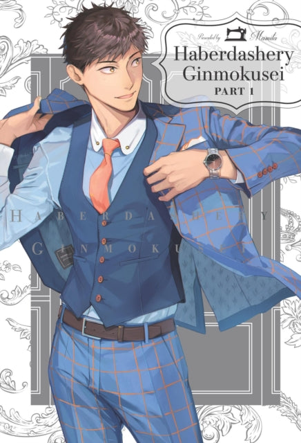 Book cover of: Haberdashery Ginmokusei, Part 1. By: Mamita