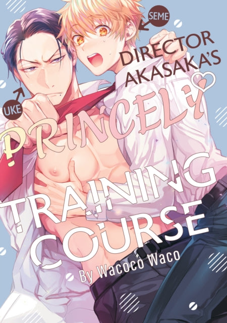 Book cover of: Director Akasaka's Princely Training Course