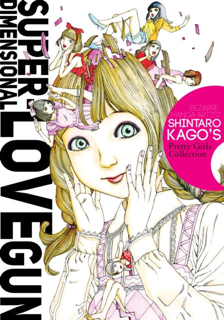 Book cover of: Super-Dimensional Love Gun. By: Shintaro Kago