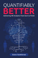 Book cover of: Quantifiably Better. By: Steve VanWieren
