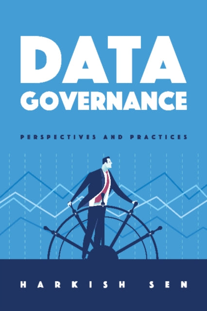 Book cover of: Data Governance. By: Harkish Sen