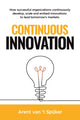 Book cover of: Continuous Innovation. By: Arent van 't Spijker