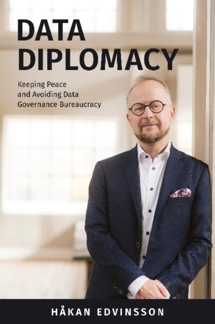 Book cover of: Data Diplomacy. By: Håkan Edvinsson