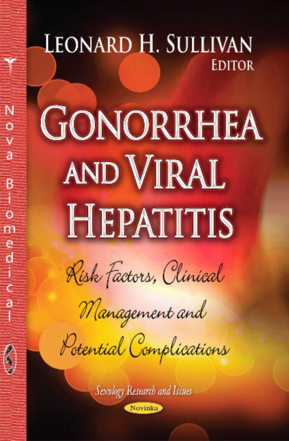Book cover of: Gonorrhea and Viral Hepatitis. By: Leonard H. Sullivan